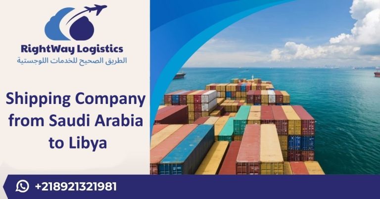 Shipping Company from Saudi Arabia to Libya